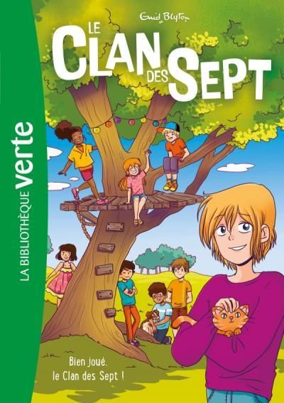 Emprunter Le clan des sept Tome 3 : Bien joué, Le Clan des Sept livre