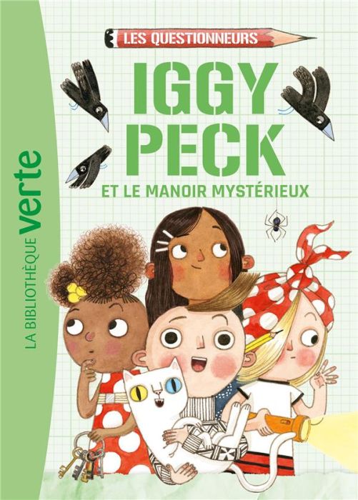 Emprunter Les questionneurs Tome 2 : Iggy Peck et le manoir mystérieux livre