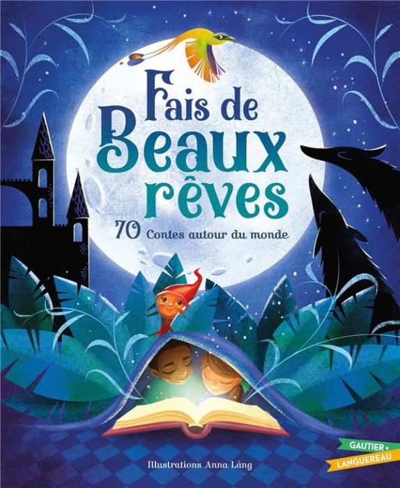 Emprunter Fais de beaux rêves. 70 contes autour du monde livre