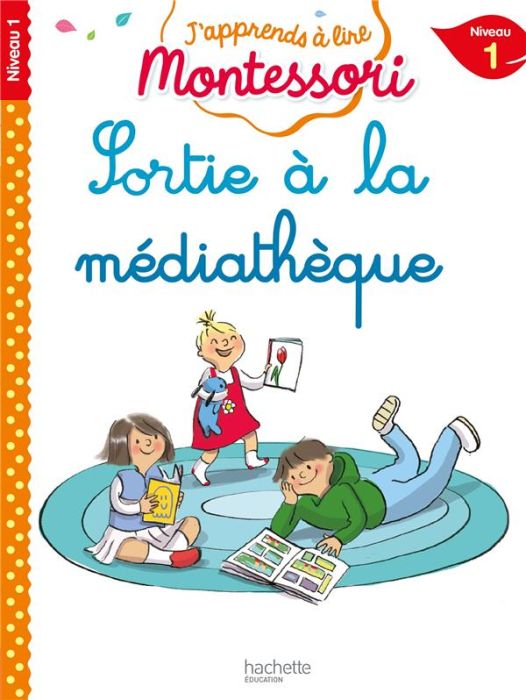 Emprunter Sortie à la médiathèque. Niveau 1 livre