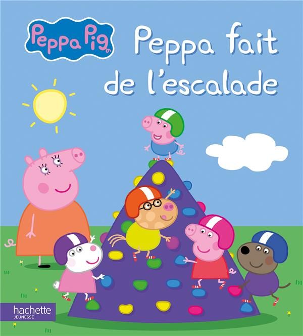 Emprunter Peppa Pig : Peppa fait de l'escalade livre