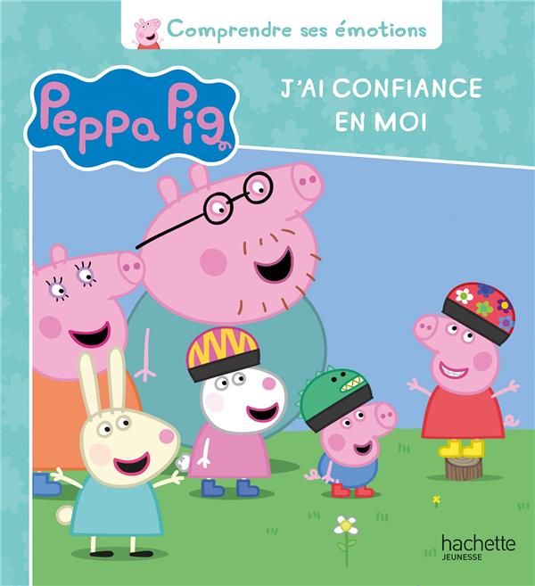 Emprunter Peppa Pig : J'ai confiance en moi livre