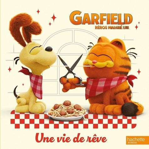 Emprunter Garfield, héros malgré lui. Une vie de rêve livre