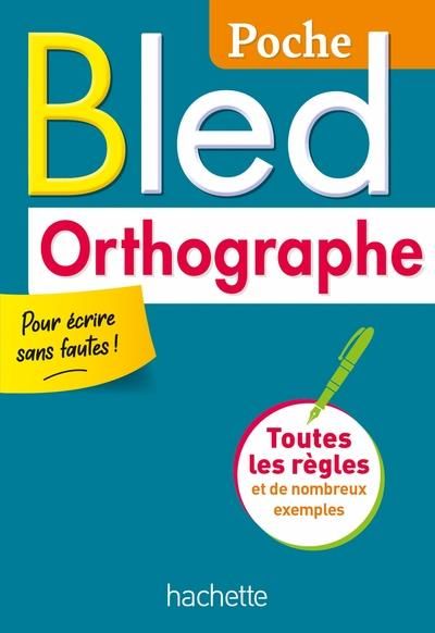 Emprunter Bled Orthographe livre