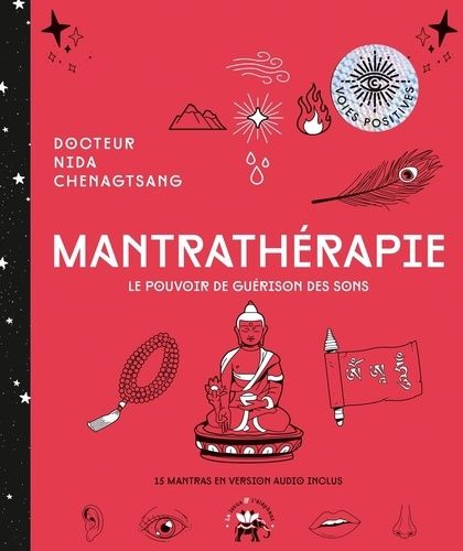 Emprunter Mantrathérapie tibétaine. Le pouvoir de guérison des sons livre