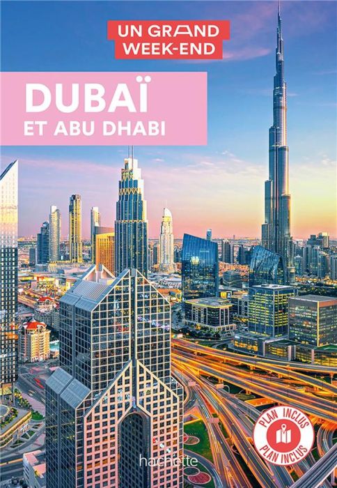 Emprunter Un Grand Week-end à Dubaï et Abu Dhabi. Avec 1 Plan détachable livre