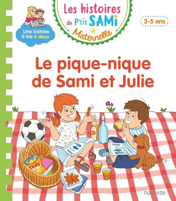 Emprunter Les histoires de P'tit Sami Maternelle : Le pique-nique de Sami et Julie livre