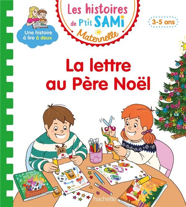 Emprunter Les histoires de P'tit Sami Maternelle : La lettre au Père Noël livre