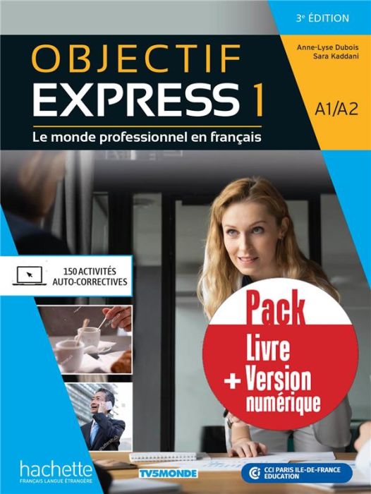 Emprunter Objectif Express 1 A1/A2. Livre + version numérique, 3e édition livre