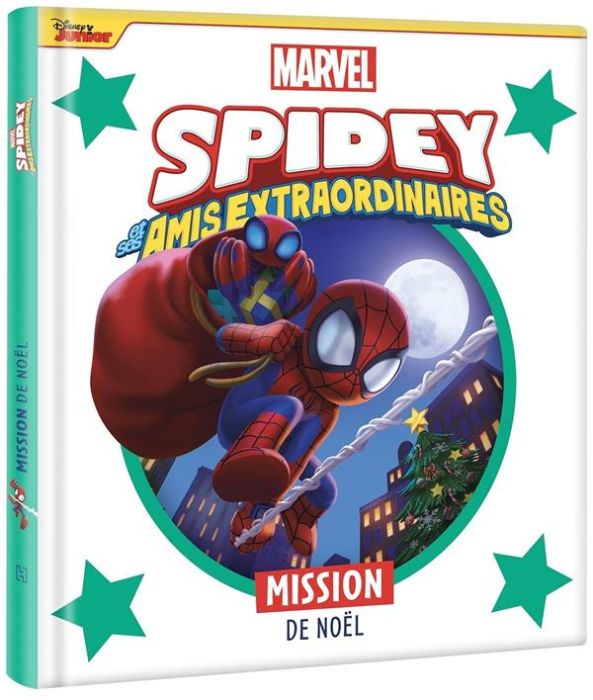 Emprunter Spidey et ses amis extraordinaires : Mission de Noël livre