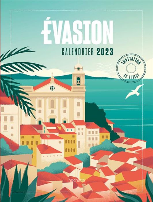 Emprunter Calendrier Evasion. Edition 2023 livre