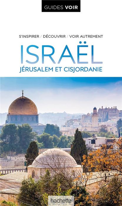 Emprunter Israël. Jérusalem et Cisjordanie livre