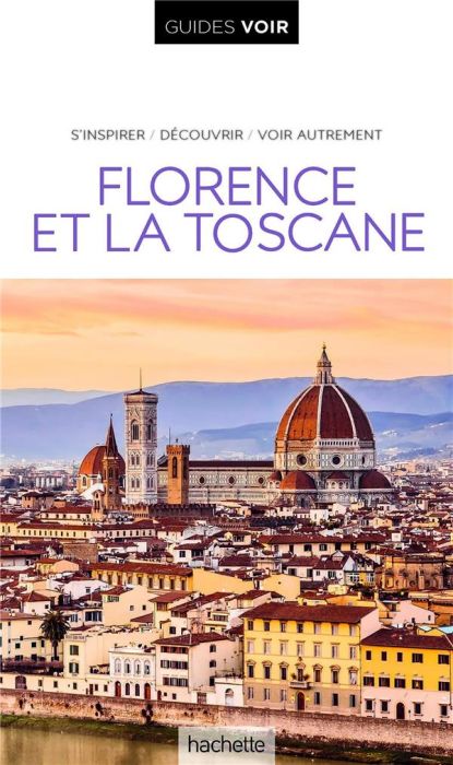 Emprunter Guide Voir Florence et la Toscane livre