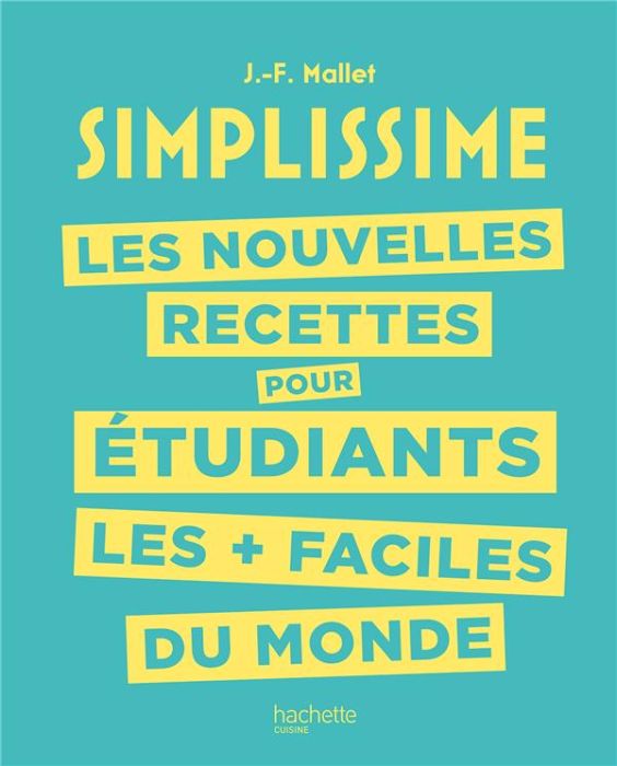 Emprunter Les nouvelles recettes pour étudiants les + faciles du monde livre