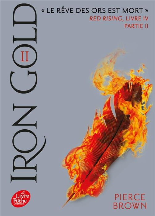 Emprunter Red Rising Tome 4 : Iron Gold. Partie 2 livre