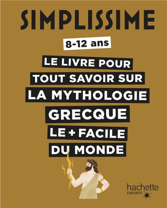 Emprunter Le livre pour tout savoir sur la mythologie grecque le + facile du monde livre