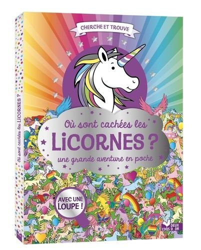 Emprunter Où sont cachées les licornes ? Une grande aventure en poche. Avec 1 loupe livre