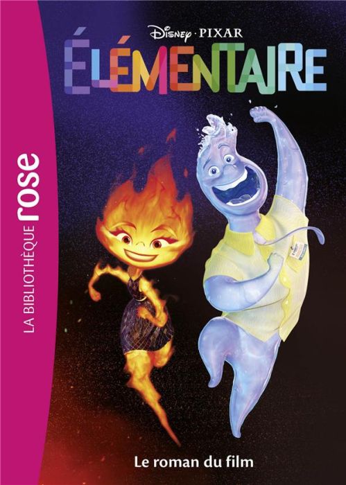 Emprunter Bibliothèque Disney : Elémentaire. Le roman du film livre