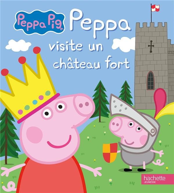 Emprunter Peppa Pig : Peppa visite un château fort livre