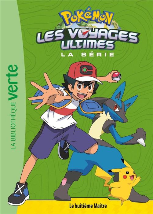 Emprunter Pokemon : Les voyages ultimes Tome 23 : Le huitième maître livre