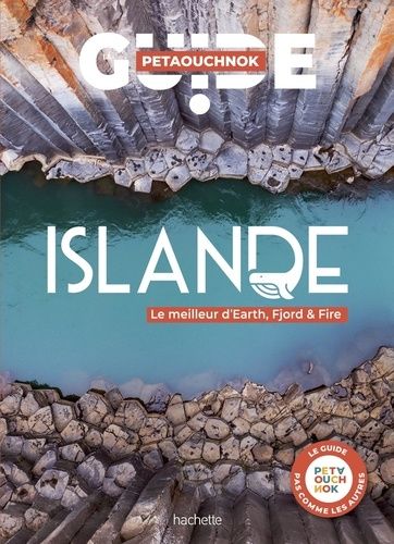 Emprunter Islande. Le meilleur d'Earth, Fjord & Fire livre