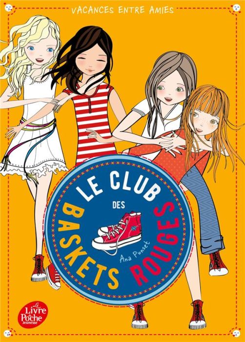 Emprunter Le club des baskets rouges Tome 2 : Vacances entre amies livre