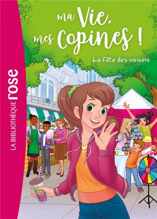 Emprunter Ma Vie, mes Copines ! Tome 30 : La fête des voisins livre