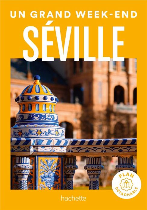 Emprunter Un grand week-end à Séville. Edition 2023. Avec 1 Plan détachable livre