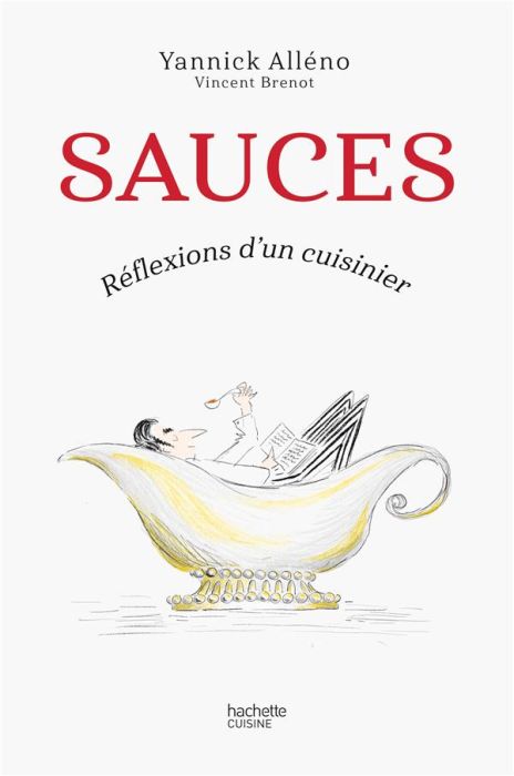 Emprunter Sauces. Réflexions d'un cuisinier livre