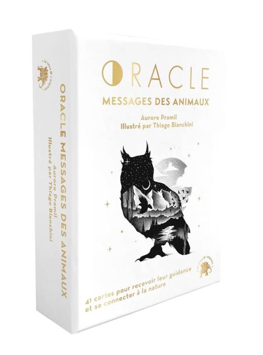 Emprunter Oracle Messages des animaux. 41 cartes pour recevoir leur guidance et se connecter à la nature livre