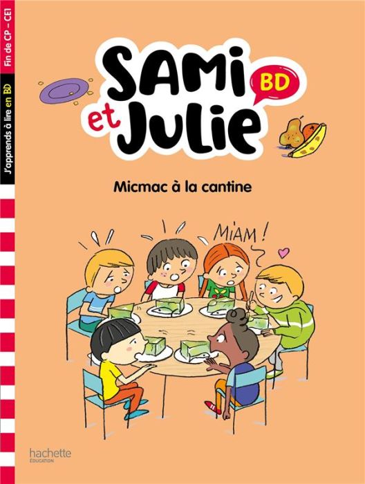 Emprunter Sami et Julie : Micmac à la cantine. Fin de CP- CE1 livre