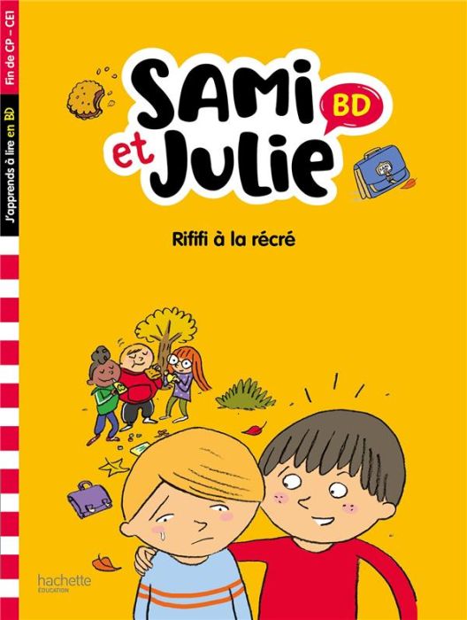 Emprunter Sami et Julie : Rififi à la récré. Fin de CP-CE1 livre