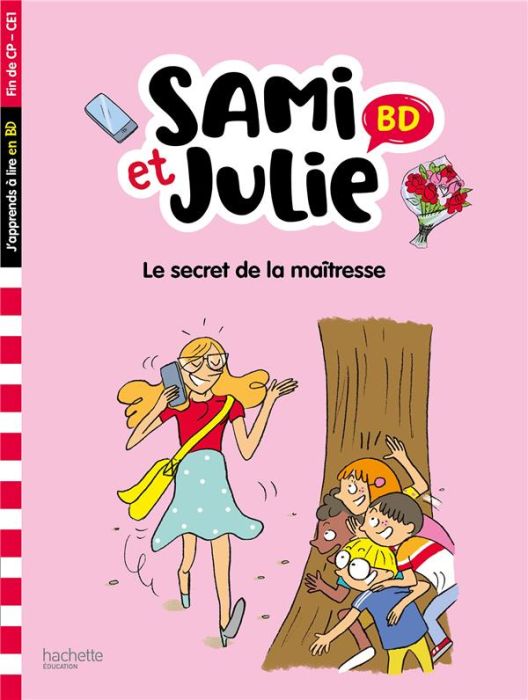 Emprunter Sami et Julie : Le secret de la maîtresse. Fin de CP-CE1 livre