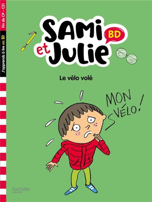 Emprunter Sami et Julie : Le vélo volé. Fin de CP- CE1 livre