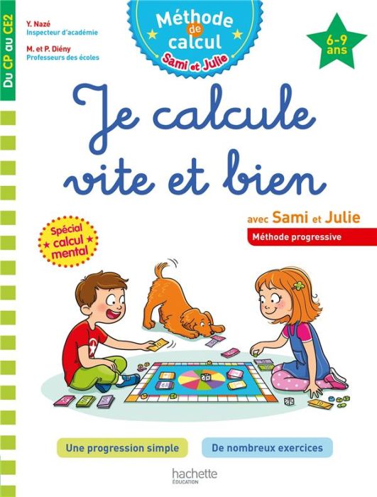 Emprunter Je calcule vite et bien avec Sami et Julie. Du CP au CE2 livre