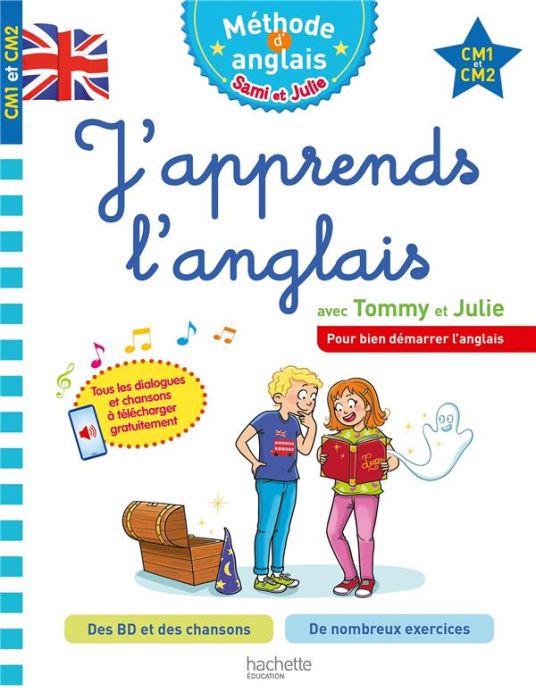 Emprunter J'apprends l'anglais avec Tommy et Julie CM1 et CM2 livre