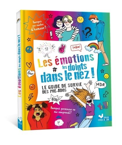 Emprunter Les émotions les doigts dans le nez. Le guide de survie des pré-ados livre