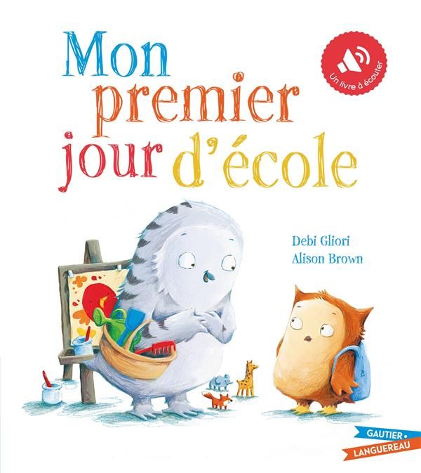 Emprunter Mon premier jour d'école. Un livre à écouter livre