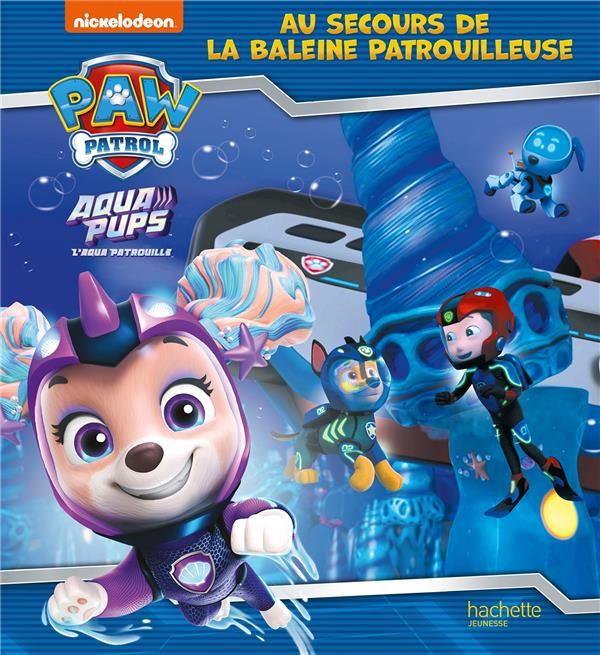 Emprunter Aqua Pups Tome : Aqua Pups. Au secours de la Baleine Patrouilleuse livre