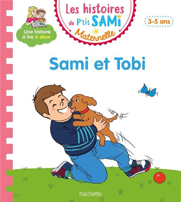 Emprunter Les histoires de P'tit Sami Maternelle : Sami et Tobi livre