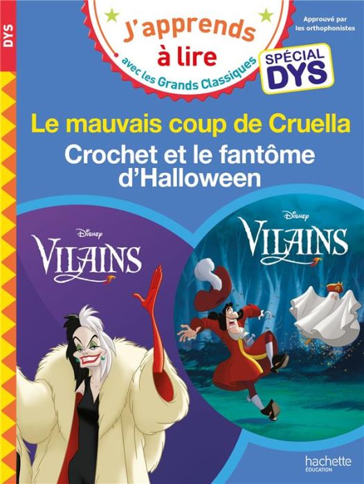 Emprunter Villains Le mauvais coup de Cruella %3B Crochet et le fantôme d'Halloween [ADAPTE AUX DYS livre