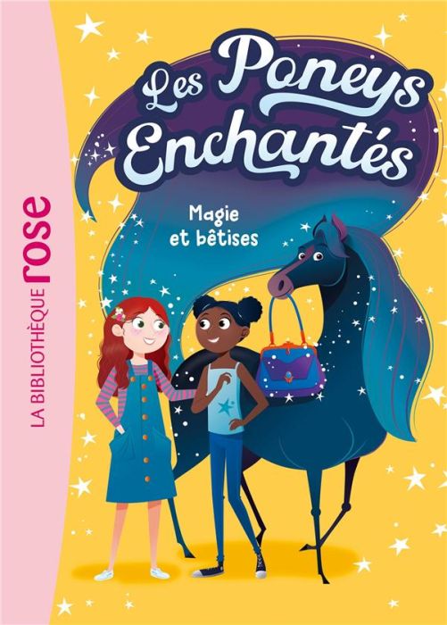 Emprunter Les Poneys Enchantés. Tome 1 Magie et bêtises livre