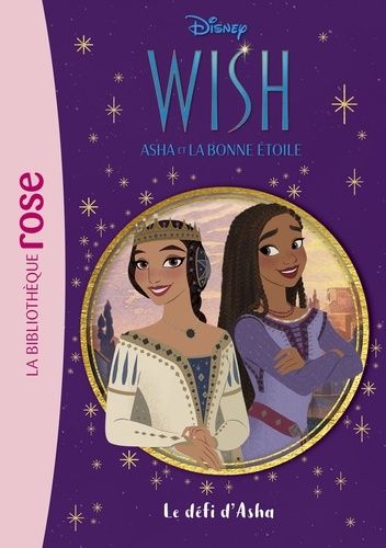 Emprunter Wish, Asha et la bonne étoile Tome 2 : Le défi d'Asha livre