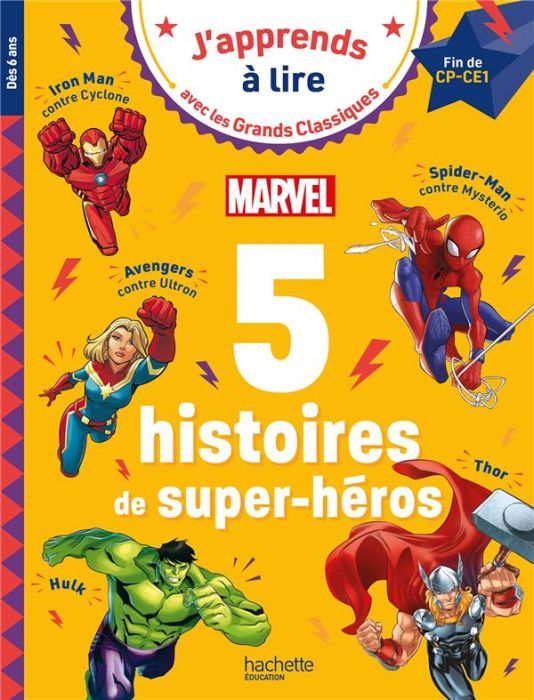 Emprunter 5 histoires de super-héros Marvel. Fin de CP début de CE1 livre