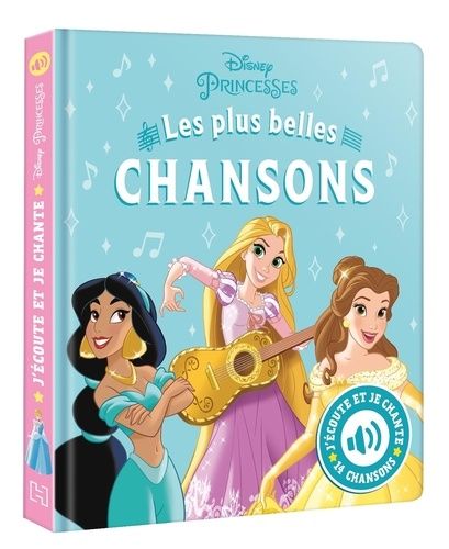 Emprunter Disney Princesses. Les plus belles chansons livre