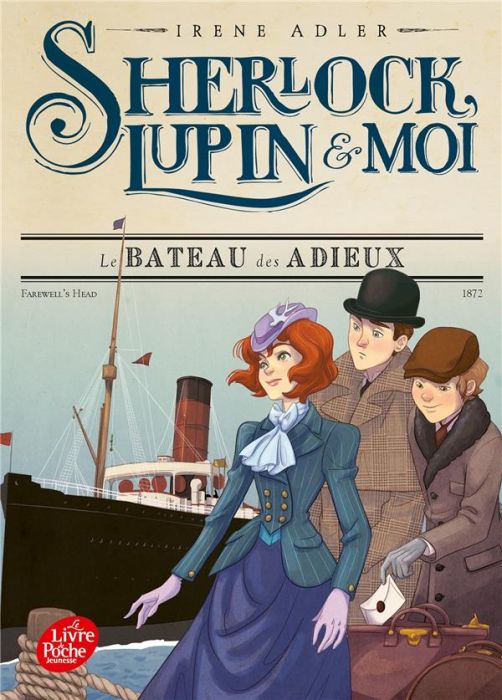 Emprunter Sherlock, Lupin et moi Tome 12 : Le bateau des adieux livre