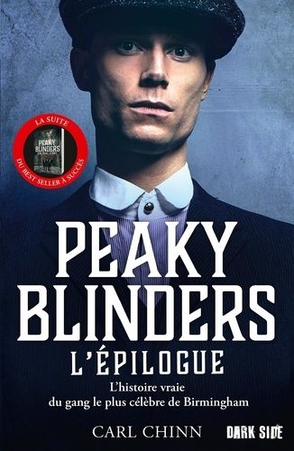 Emprunter Peaky Blinder, l'épilogue. L'histoire vraie du gang le plus célèbre de Birmingham livre