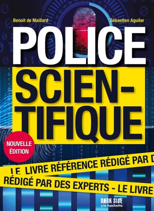 Emprunter Police scientifique. Les experts au coeur de la scène de crime livre