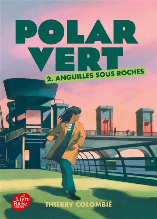 Emprunter Polar vert Tome 2 : Anguilles sous roches livre