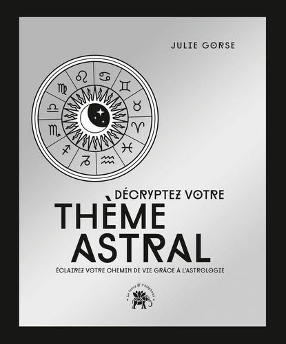 Emprunter Décryptez votre thème astral. Eclairez votre chemin de vie grâce à l'astrologie, Edition collector livre